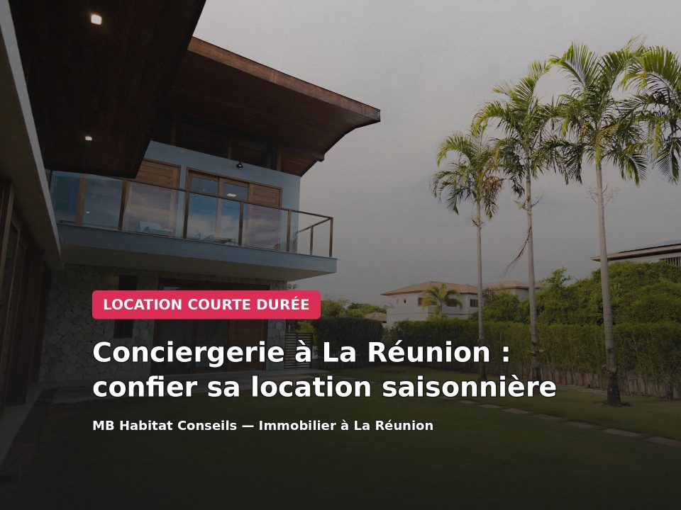 Maison contemporaine sous les palmiers, location saisonnière et conciergerie à La Réunion